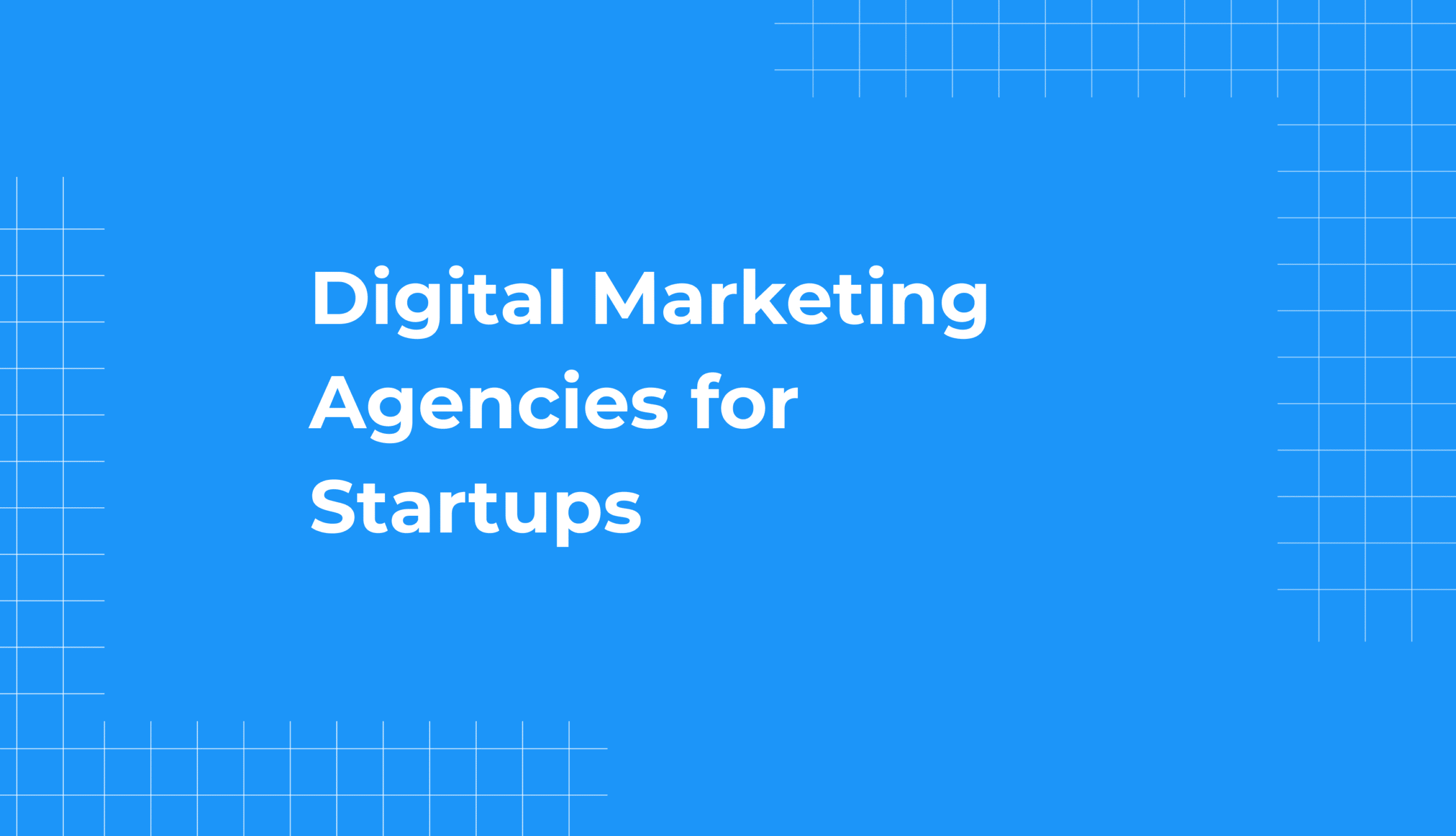 digital marketing agency for startups